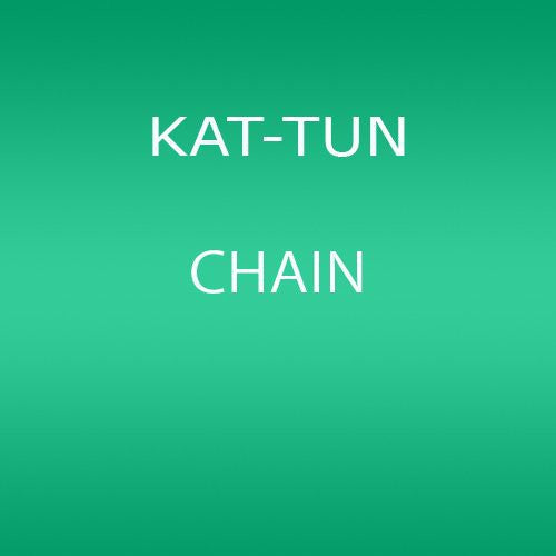 Kat-tun - Chain - Music CD
