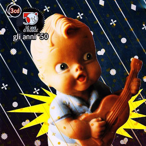 Gli Anni 50: 50 Anni Di Musica / Various - Gli Anni 50: 50 Anni Di Musica / Various - Music CD