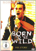 Robbie Williams: Born To Be Wild - Robbie Williams: Born To Be Wild - DVD