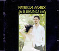 Marx,patricia / Bruno E - Patricia Marx & Bruno E - Music CD