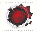 Espindola,alzira - Pedindo A Palavra - Music CD