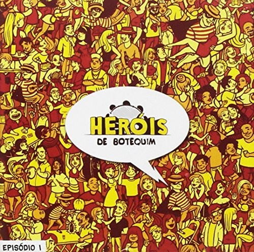 Herois De Botequim - Episodio I - Music CD