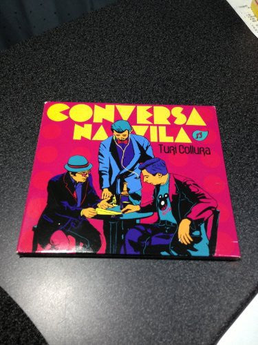 Collura,turi - Conversa Na Vila: Homenagem A Noel Rosa - Music CD