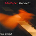 Puperi,edu Quartet - Toca Ai Meu - Music CD