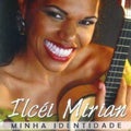 Mirian,ilcei - Minha Identidade - Music CD