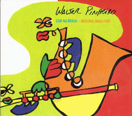 Pinheiro,walter - Som Na Brasa / Regional Brasileiro - Music CD