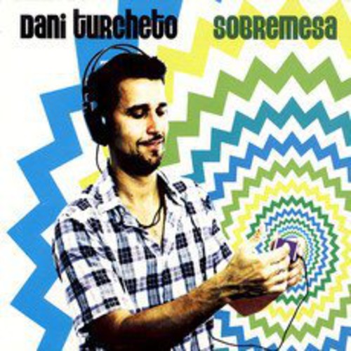 Turcheto,dani - Sobremesa - Music CD