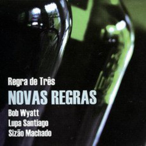 Wyatt,bob / Santiago,lupa / Machado,sizao - Novas Regras - Music CD