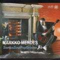 Mendes,markko - Sambasoulpopgroove - Music CD