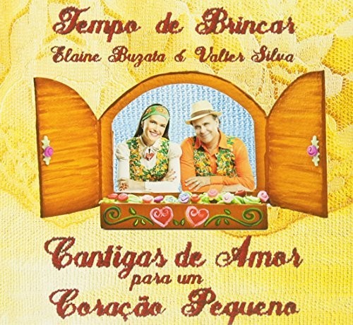 Silva,valter / Buzato,elaine - Cantigas De Amor Para Um Coracao Pequeno - Music CD