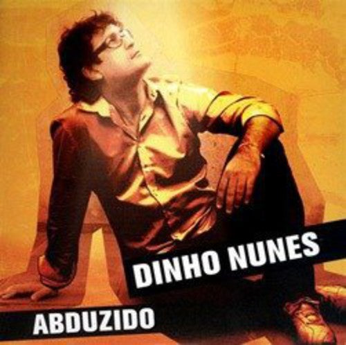 Nunes,dinho - Abduzido - Music CD