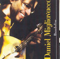 Migliavacca,daniel - Bandolim - Music CD