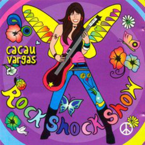 Vargas,cacau - Rock Shock Show - Music CD