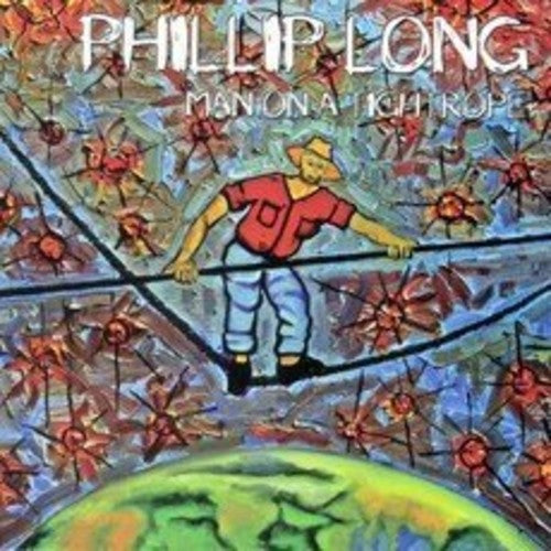 Long,phillip - Man On A Tightrope - Music CD
