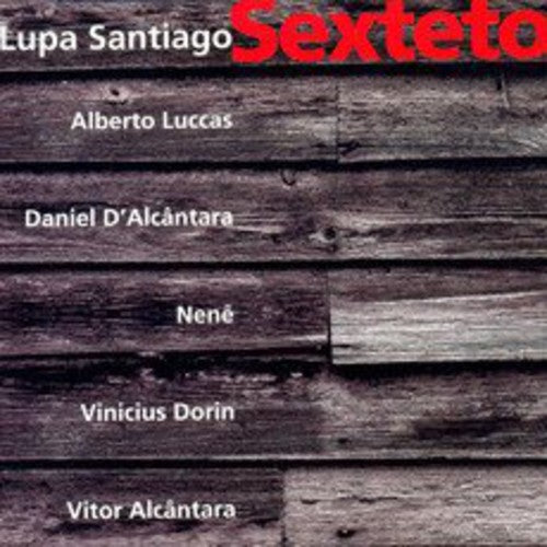 Santiago,lupa - Sexteto - Music CD