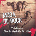 Vignini,ricardo / Helder,ze - Moda De Rock Viola Extrema - Music CD
