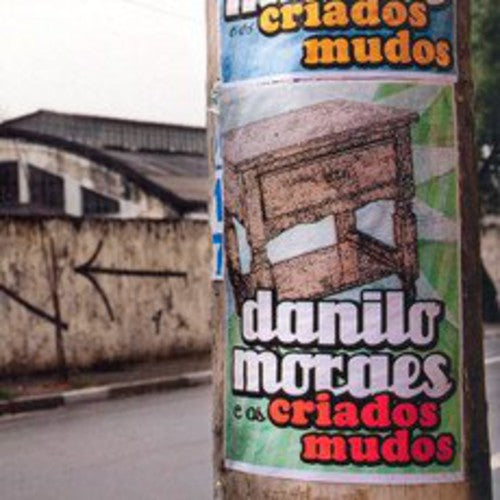 Moraes,danilo - Danilo Moraes & Os Criados Mudos - Music CD