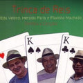 Vellocci,edu / Faria,heraldo / Machado,flavinho - Sambas & Cancoes: Trinca De Reis - Music CD