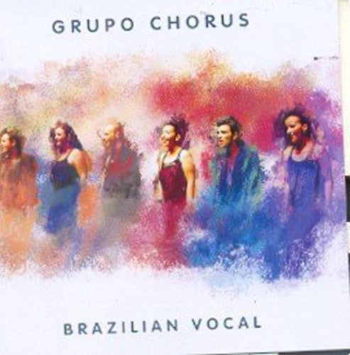 Grupo Chorus - Brazilian Vocal - Music CD