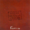 Fernandes - Sobre Outras Coisas - Music CD
