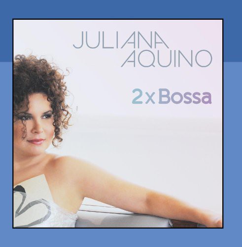 Aquino,juliana - 2xbossa - Music CD