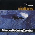 Kroning Correa,marcos - Violoes - Music CD