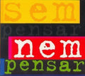 Molina,sergio / Maria,miriam - Sem Pensar Nem Pensar: Itamar Assumpcao - Music CD