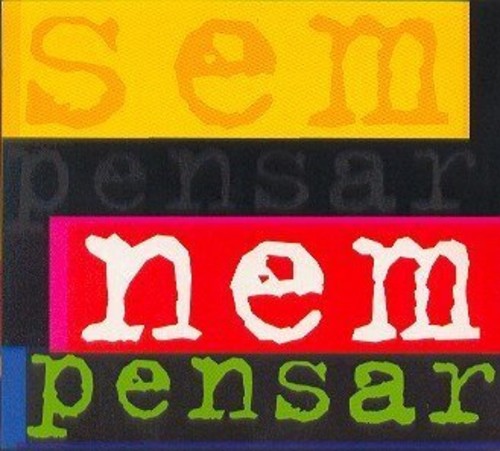 Molina,sergio / Maria,miriam - Sem Pensar Nem Pensar: Itamar Assumpcao - Music CD