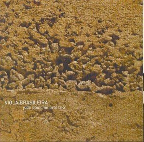 Amaral,joao Paulo Trio - Viola Brasileira - Music CD