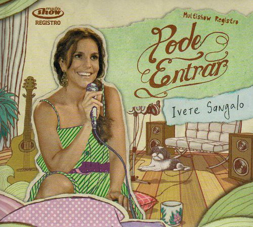 Sangalo,ivete - Multishow Registro: Pode Entrar - Music CD