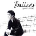 Ozone,makoto - Ballads - Music CD