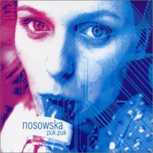 Nosowska,kasia - Puk Puk - Music CD