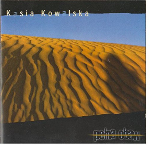 Kowalska,kasia - Pelna Obaw - Music CD