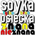 Soyka,stanislaw - Tylko Brac: Osiecka Znana & Nieznana - Music CD