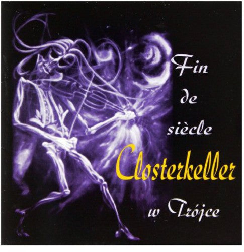 Closterkeller - Fin De Siecle - Music CD