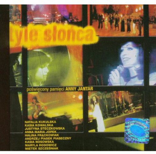 Kukulska & Przyjaciele - Tyle S?onca - Pamieci Anny Jantar - Music CD