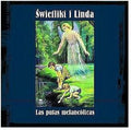 Swietliki I Linda - Putas Melancolicas - Music CD
