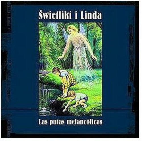Swietliki I Linda - Putas Melancolicas - Music CD