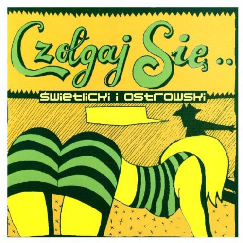 Swietlicki & Ostrowski - Czolgaj Sie - Music CD