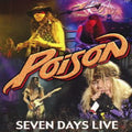 Poison - Seven Days Live - Music CD