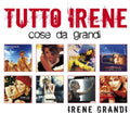 Grandi,irene - Tutto Irene: Cose Da Grandi - Music CD