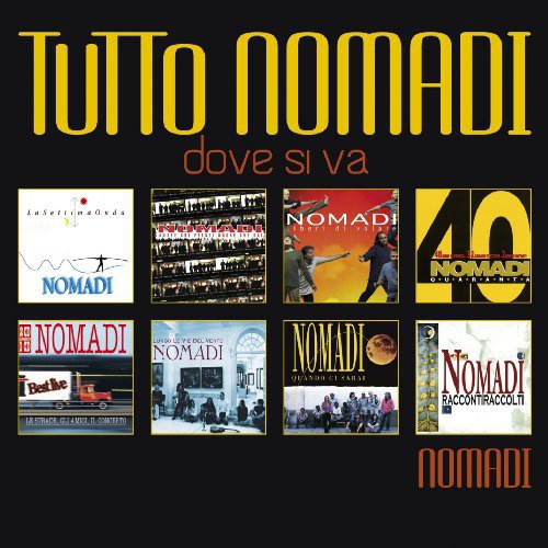 Nomadi - Tutto Nomadi: Dove Si Va - Music CD