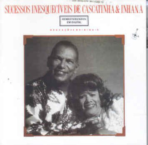 Cascatinha & Inhana - Sucessos Inesqueciveis - Music CD