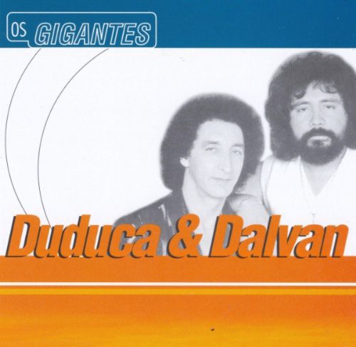 Duduca & Dalvan - Serie Os Gigantes - Music CD