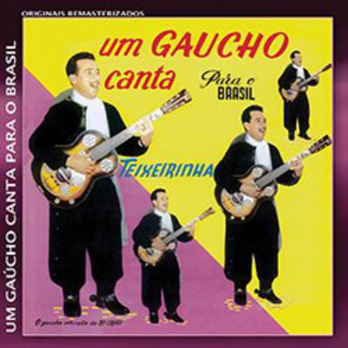 Teixeirinha - Um Gaucho Canta Para O Brasil - Music CD