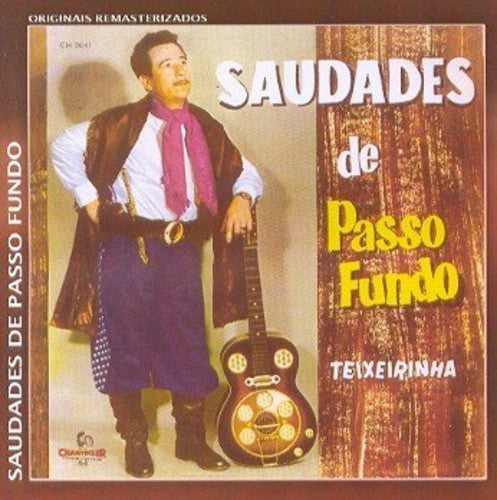 Teixeirinha - Saudades De Passo Fundo - Music CD