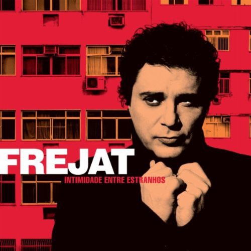Frejat,roberto - Intimidade Entre Estranhos - Music CD