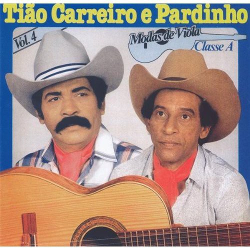 Carreiro,tiao / Pardinho - Moda De Viola Classe A 4 - Music CD
