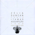 Duncan,zelia / Matogrosso,ney / Da Vila,martinho - Zelia Duncan Canta Itamar Assumpcao: Tudo Esclarec - Music CD