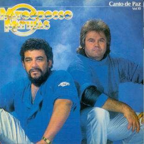 Matogrosso & Mathias - Canto Da Paz - Music CD
